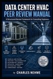 DATA Independently Published Data Center HVAC Peer Review Manual Paperback