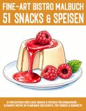 51 Snacks und Speisen Fine-Art Bistro Malbuch