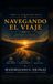 Navegando Libri GmbH Navegando el Viaje: Libro 2 Hardcover