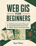 Web GIS for Beginners