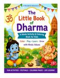 The Little Book of Dharma: Color • Play • Learn • Grow with Hindu Values