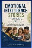 Emotional Independently Published Emotional Intelligence Stories for Kids