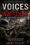 Voices of the Waffen SS: Soldiers of Germania: 1 Paperback