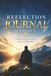 Reflection Journal for Men — A Quiet Space for Clarity, Focus and Direction: Guided Prompts for Reflection, Mental Clarity and Personal Growth – With ... Reset and Reflect. A Special Gift for a Man.