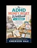 The ADHD Money Reset Workbook for Women