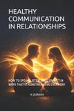 HEALTHY Bol Healthy Communication in Relationships