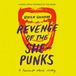 Sonic Rendezvous Various Artists (Vivien Goldman Presents) - Revenge Of The She-Punks - A Feminist Music History (2 LP)