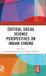 Critical Routledge Critical Social Science Perspectives on Indian Cinema / Hardcover / 2026