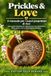 Prickle & Love Paperback