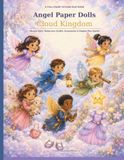 Angel Paper Dolls Cloud Kingdom: Winged Angels, Watercolor Outfits, Accessories, and Magical Play Scenes