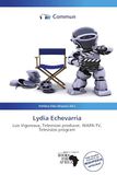 Lydia OmniScriptum Lydia Echevarría / Paperback / 300 pages / 2012