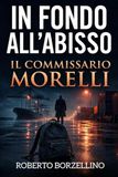 Il Commissario Morelli: In fondo all'Abisso: 3