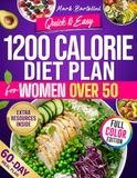 Quick & Easy 1200 Calorie Diet Plan for Women Over 50