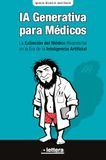 IA Generativa para Médicos: La Extinción del Médico Neandertal en la Era de la Inteligencia Artificial