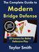 The Complete Guide to Modern Bridge Defense: 20 Lessons for Better Defensive Play, Large Print Edition