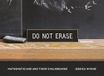 Do Not Erase: Mathematicians and Their Chalkboards