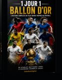 1 Jour 1 Ballon d'Or: L'histoire complète du plus grand trophée du football – De Stanley Matthews (1956) à Ousmane Dembélé (2025)
