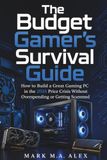 The Budget Gamer's Survival Guide