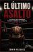 El Último Asalto: La pelea que comienza cuando termina el combate