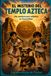 Le mystère du temple aztèque : une aventure pour les braves à Tenochtitlan