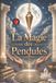 La Libri GmbH La Magie des Pendules Paperback