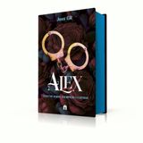 Alex (Clan Z, 3): Lealtad, rabia, sacrificio y castigo 9791259575791
