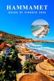 HAMMAMET GUIDA DI VIAGGIO 2026