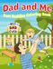 Dad and Me: A Father-Son Coloring Book — Interactive and Fun Coloring Pages to Celebrate the Special Bond Between Dads and Kids