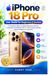 iPhone Apple iPhone 18 Pro User Guide for Beginners & Seniors