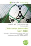 Chris Smith (Footballer born 1988): Ayr United F.C., Defender (association football), Partick Thistle F.C., Rangers F.C., Scottish Football League First Division, Greenock Morton F.C