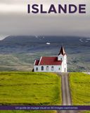 Islande: Un guide de voyage visuel en 50 images captivantes