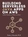 Building Cloud Bytes Collection- Building Serverless Java Apps on AWS