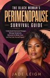 The Libri GmbH The Black Woman's Perimenopause Survival Guide