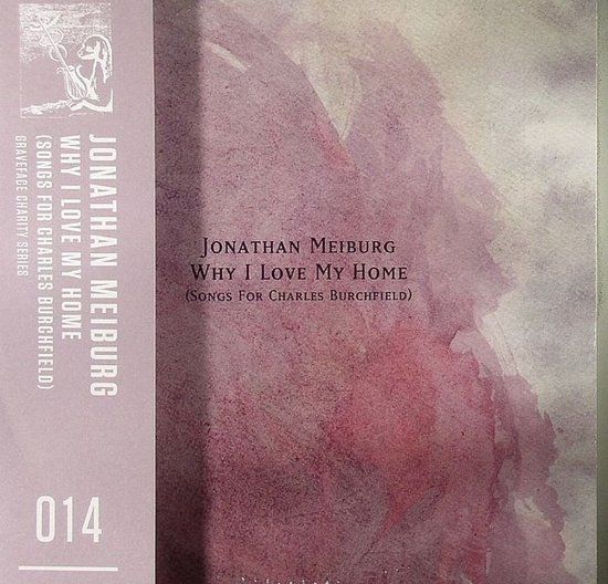 Graveface Jonathan Meiburg - Why I Love My Home (Songs For Charles Burchfield) (10" LP)