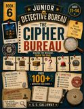 THE CIPHER BUREAU: Decode the Message Crack the Case