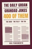 Grandad Jokes: 400 Terrible Jokes for Grandad