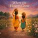 Where Libri GmbH Where the Flowers Grow Paperback