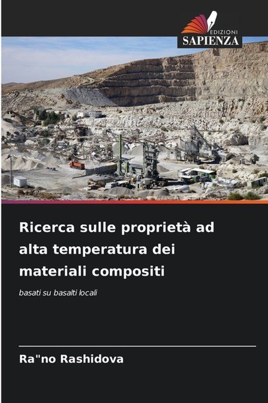 Ricerca OmniScriptum SRL Ricerca sulle proprietà ad alta temperatura dei materiali compositi: basati su basalti locali
