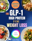 THE GLP-1 HIGH PROTEIN FOR WEIGHT LOSS