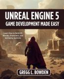 UNREAL ENGINE 5 Game Development Made Easy