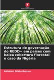 Estrutura Edicoes Nosso Conhecimento Estrutura de governação do REDD+ em países com baixa cobertura florestal o caso da Nigéria Paperback