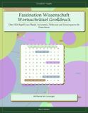 Faszination Wissenschaft Wortsuchrätsel Großdruck