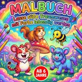 Traumwesen Malbuch – 50 magische Tierkombinationen zum Ausmalen | Kreatives Fantasie-Malbuch für Kinder ab 6 Jahren