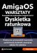 Warsztaty AmigaOS Warsztaty AmigaOS - Dyskietka ratunkowa