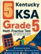 5 Effortless Math Education 5 Kentucky KSA Grade 5 Math Practice Tests