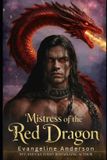Mistress Evangeline Anderson Mistress of the Red Dragon Paperback