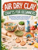 Air Libri GmbH Air Dry Clay Crafts for Beginners
