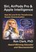 Siri, Apple AirPods Pro & Apple Intelligence: How Siri and AI are Transforming Human Communication