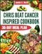 Chris Beat Cancer Inspired Cookbook