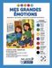 MES GRANDES ÉMOTIONS: Apprendre à reconnaître, comprendre et exprimer ses émotions